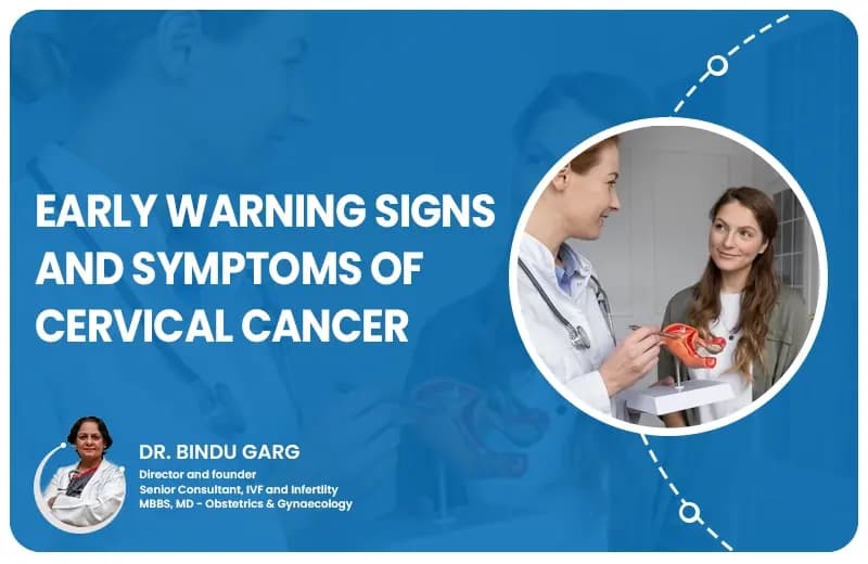 Early Warning Signs and Symptoms of Cervical Cancer