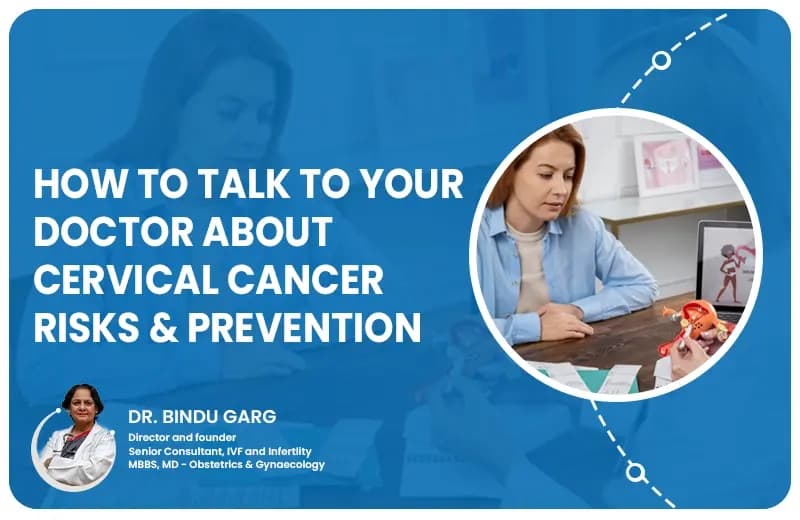 How to Talk to Your Doctor About Cervical Cancer Risks and Prevention