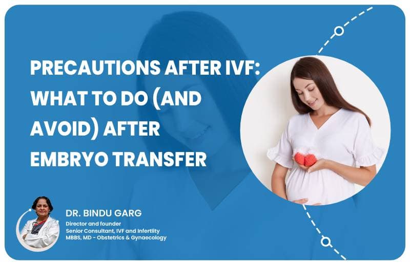 Precautions After IVF